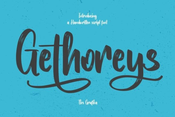 Gethoreys: A Bold Brush Script Font That Feels Handmade, Not Overworked