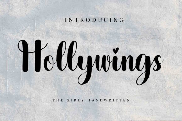 Hollywings: A Romantic Font for Campaign Design