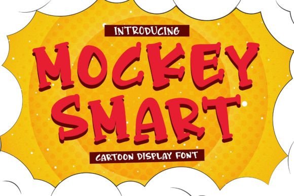 Mockey Smart: A Cartoon Font for Creative Campaigns